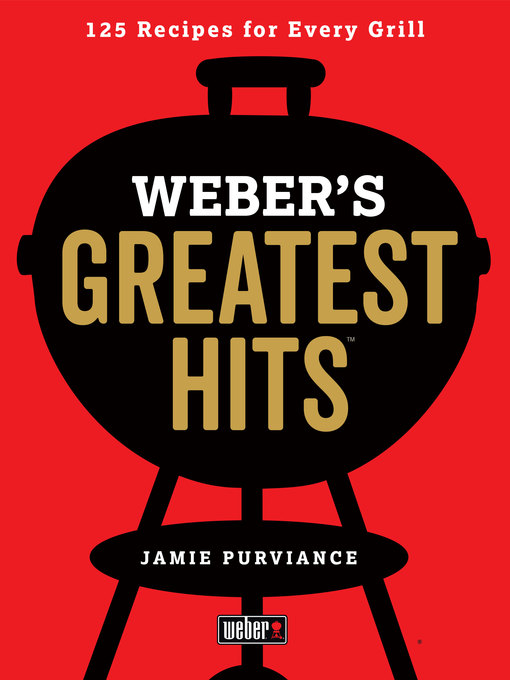 Title details for Weber's Greatest Hits by Jamie Purviance - Available